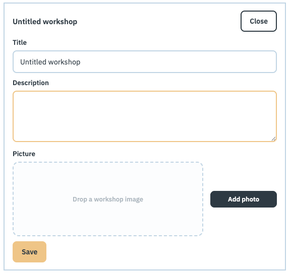 A workshop open for editing: a Title field, a Description text area, a Picture drop area with an Add photo button, and Save and Close buttons
